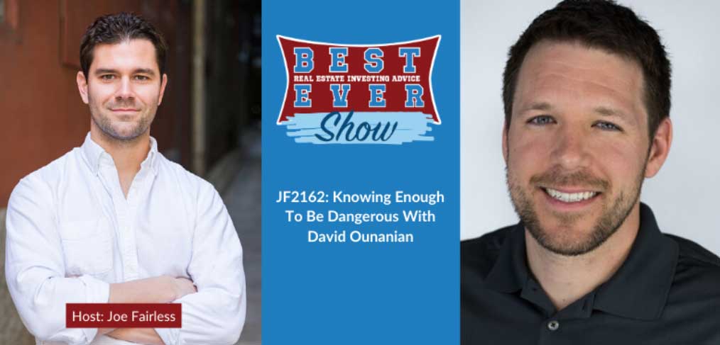 JF2162: Knowing Enough To Be Dangerous With David Ounanian