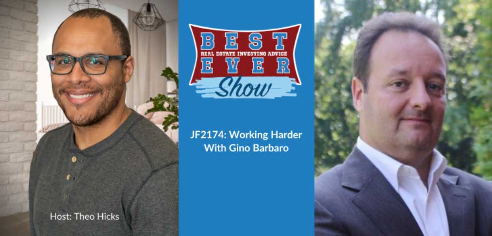 JF2174: Working Harder With Gino Barbaro