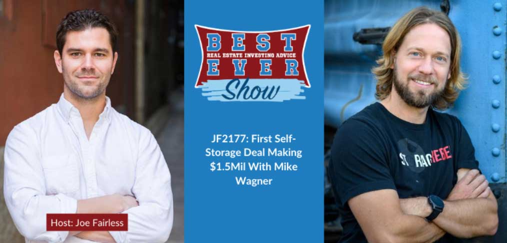 JF2177: First Self-Storage Deal Making $1.5Mil With Mike Wagner