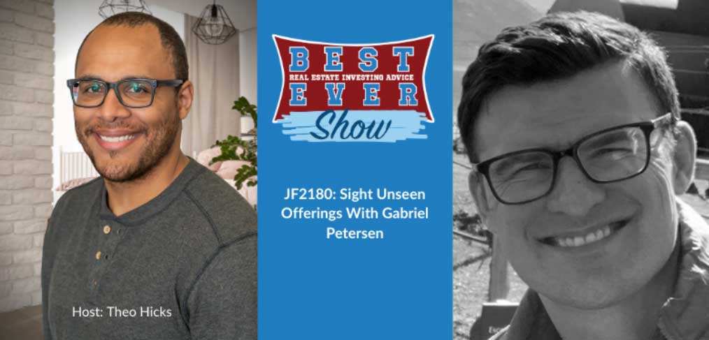 JF2180: Sight Unseen Offerings With Gabriel Petersen