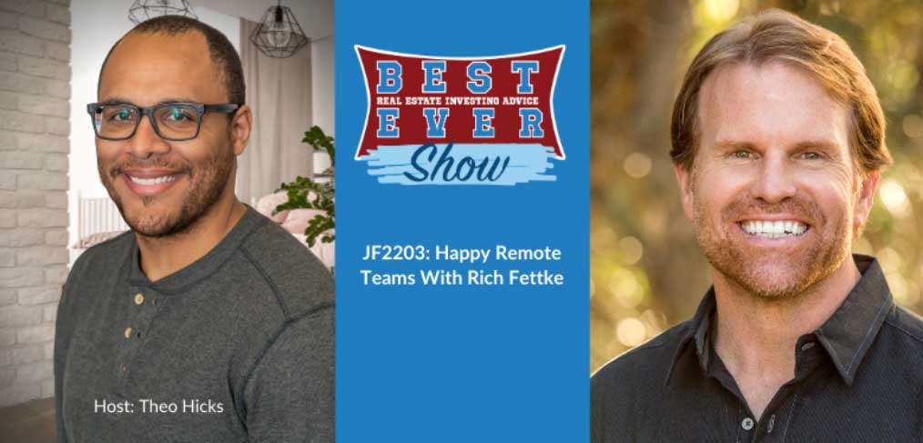JF2203: Happy Remote Teams With Rich Fettke