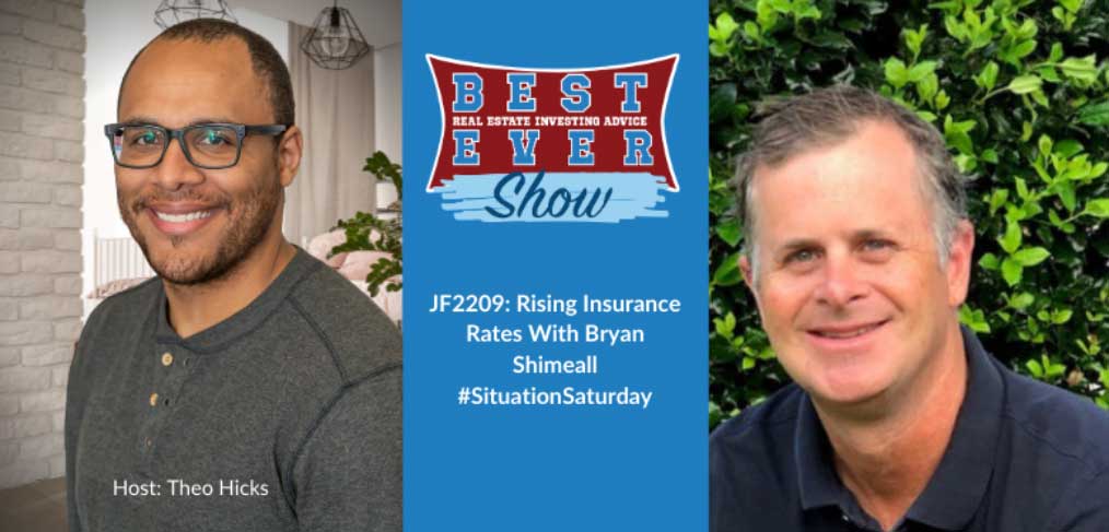 JF2209: Rising Insurance Rates With Bryan Shimeall #SituationSaturday