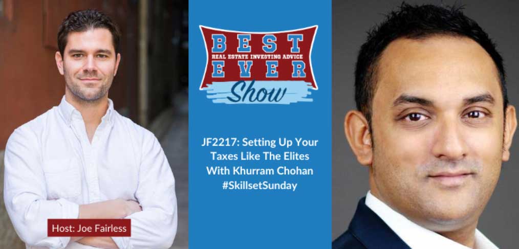 JF2217: Setting Up Your Taxes Like The Elites With Khurram Chohan #SkillsetSunday