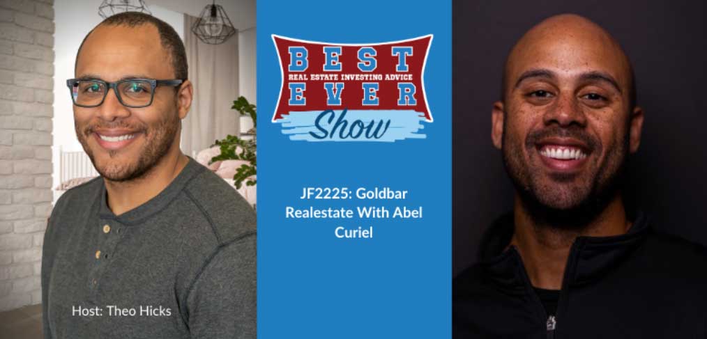 JF2225: Goldbar Realestate With Abel Curiel