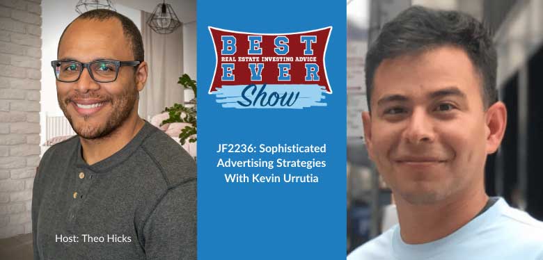 JF2236: Sophisticated Advertising Strategies With Kevin Urrutia