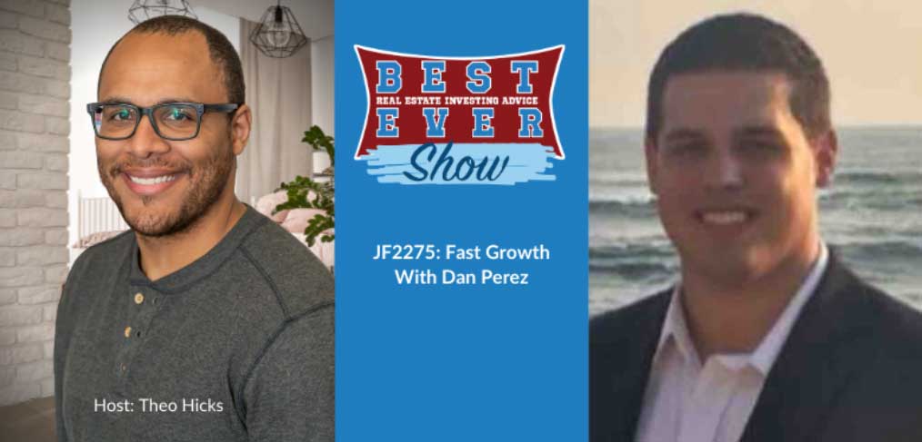 JF2275: Fast Growth With Dan Perez