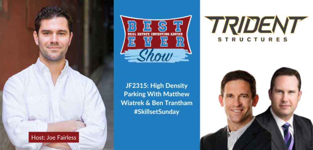 JF2315: High Density Parking With Matthew Wiatrek & Ben Trantham #SkillsetSunday