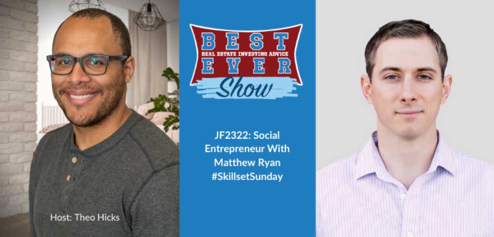 JF2322: Social Entrepreneur With Matthew Ryan #SkillsetSunday