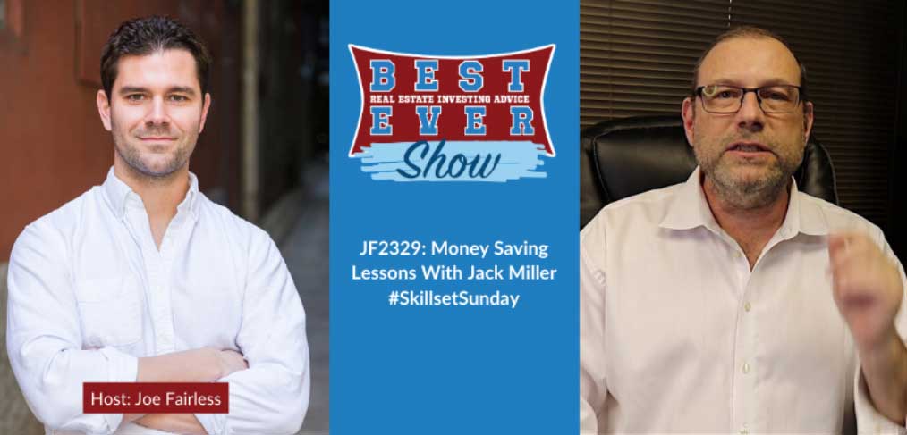 JF2329: Money Saving Lessons With Jack Miller #SkillsetSunday