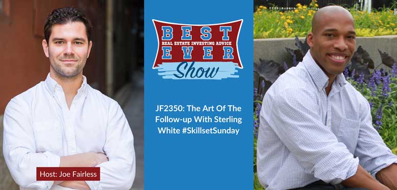 JF2350: The Art Of The Follow-up With Sterling White #SkillsetSunday