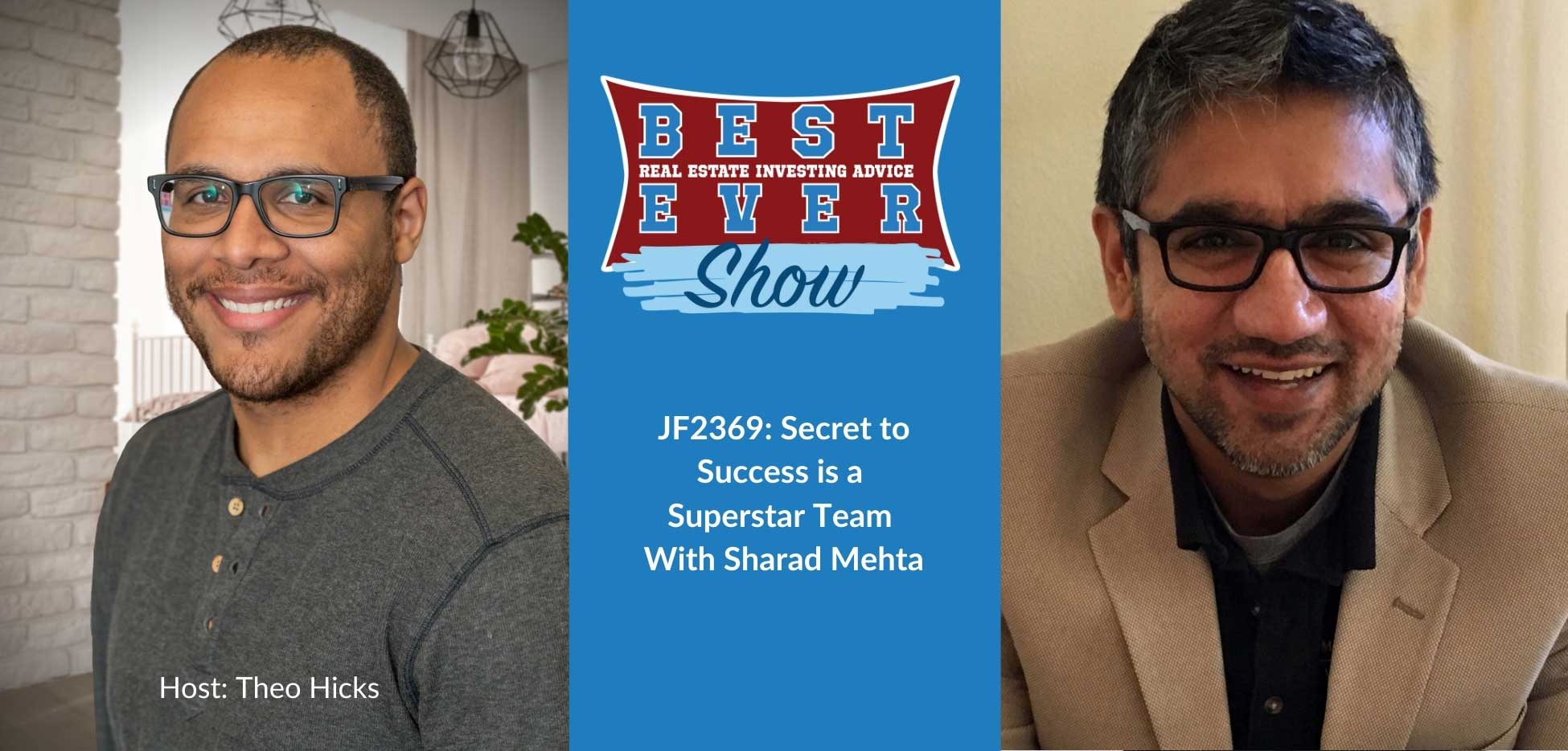 JF2369: Secret to Success is a Superstar Team With Sharad Mehta
