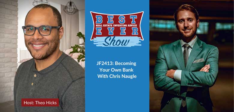 JF2413: Becoming Your Own Bank With Chris Naugle #SkillsetSunday