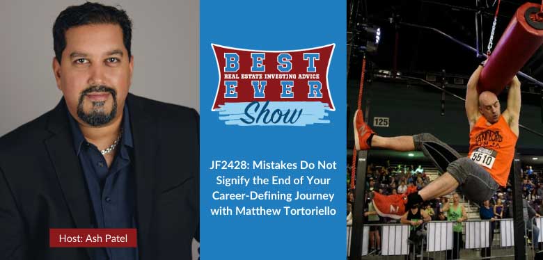JF2428: Mistakes Do Not Signify the End of Your Career Defining Journey with Matthew Tortoriello