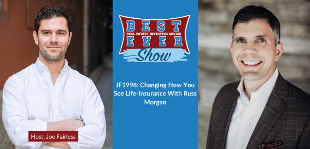 JF1998: Changing How You See Life-Insurance With Russ Morgan