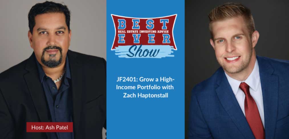 JF2401: Grow A High-Income Portfolio with Zach Haptonstall