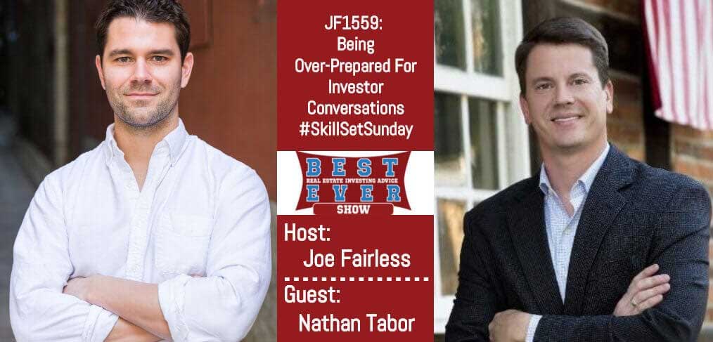 JF1559: Being Over-Prepared For Investor Conversations with Nathan Tabor