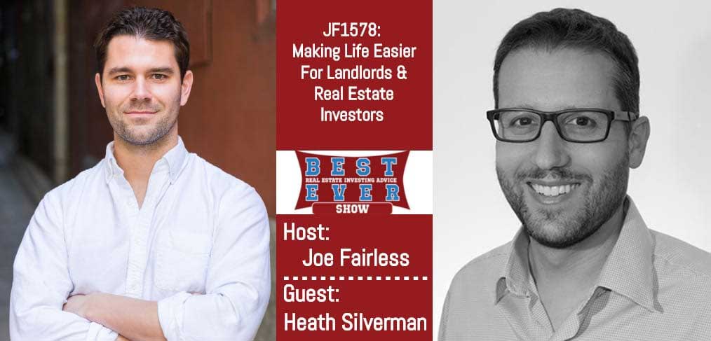 JF1578: Making Life Easier For Landlords & Real Estate Investors with Heath Silverman