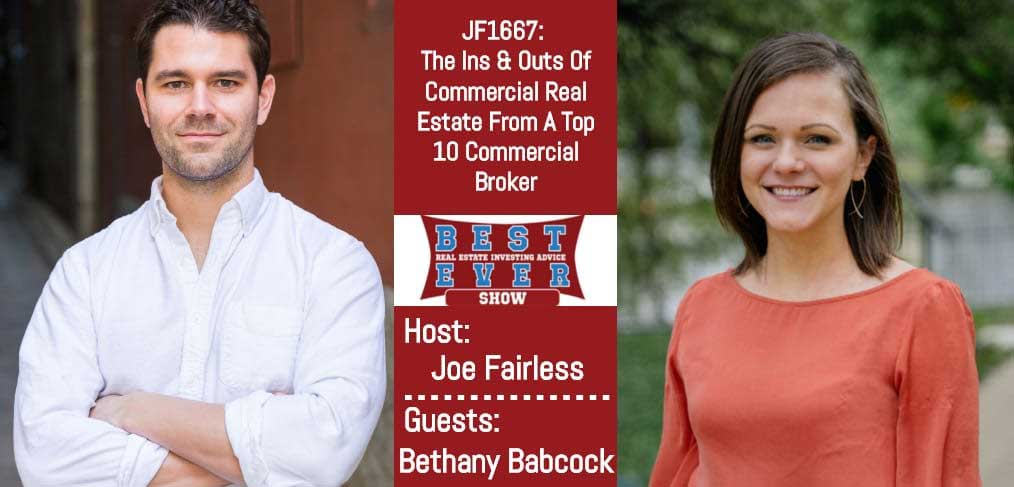 JF1667: The Ins & Outs Of Commercial Real Estate From A Top 10 Broker