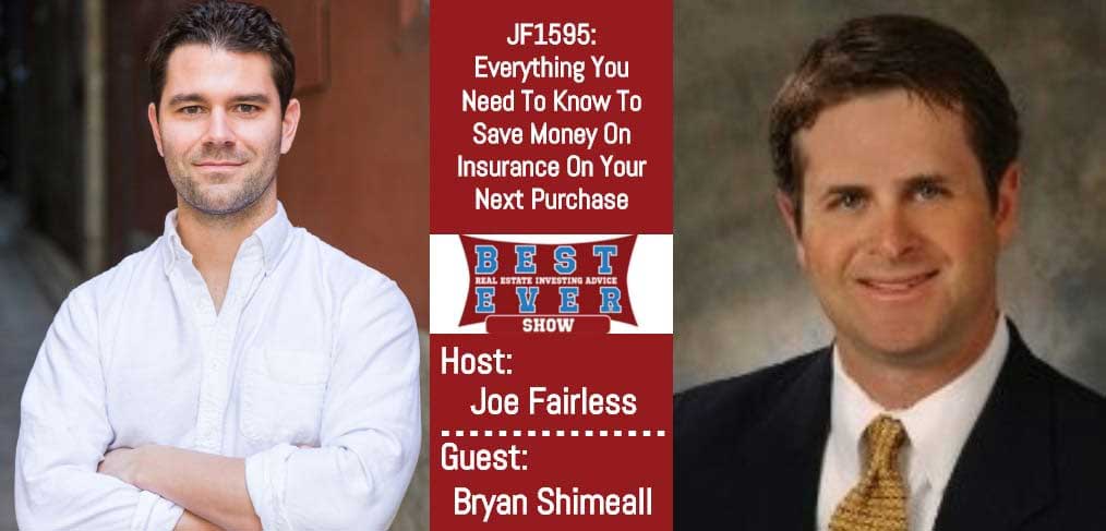 JF1595: Everything You Need To Know To Save Money On Insurance On Your Next Purchase with Bryan Shimeall