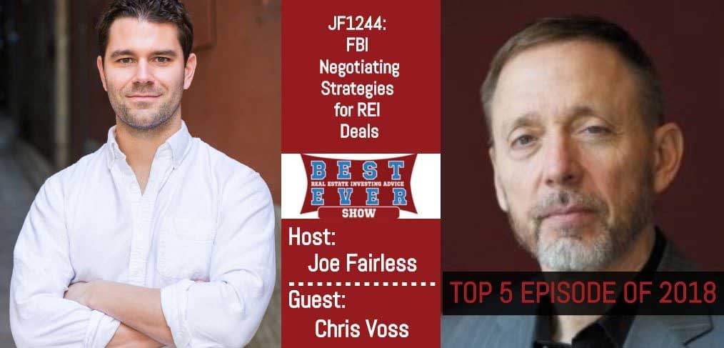 JF1244: FBI Negotiating Strategies For REI Deals with Chris Voss