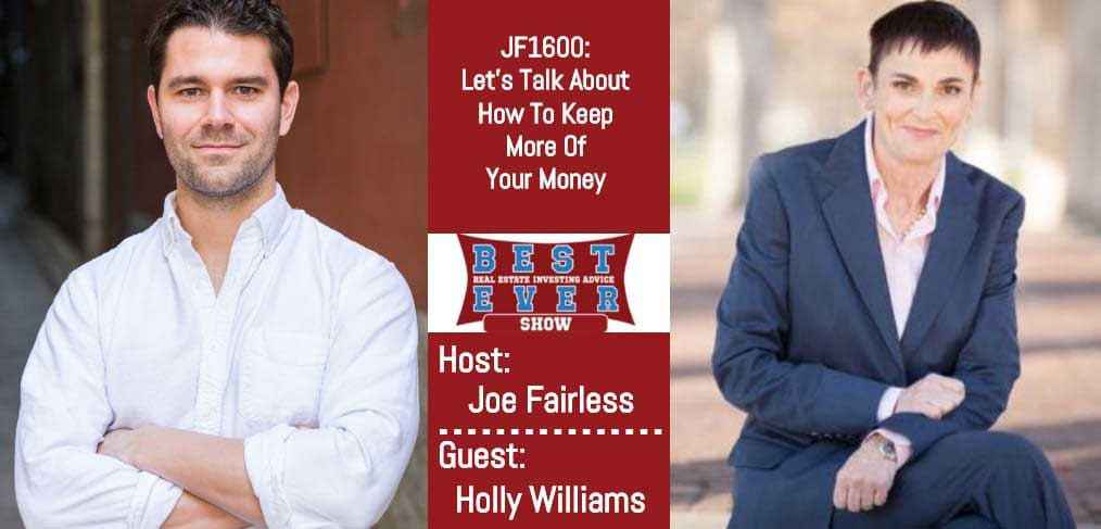 JF1600: Let?s Talk About How To Keep More Of Your Money with Holly Williams