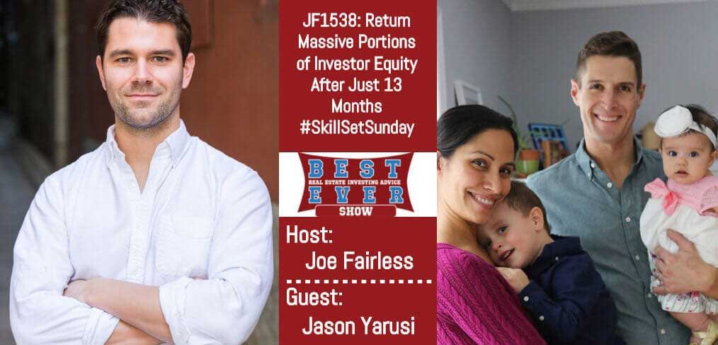JF1538: Return Massive Portion of Investor Equity After Just 13 Months