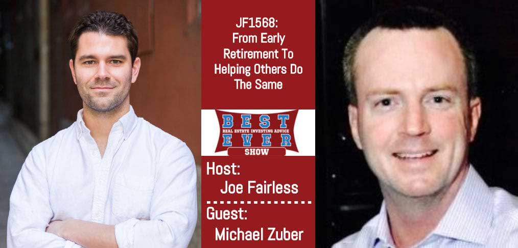 JF1568: From Early Retirement To Helping Others Do The Same with Michael Zuber