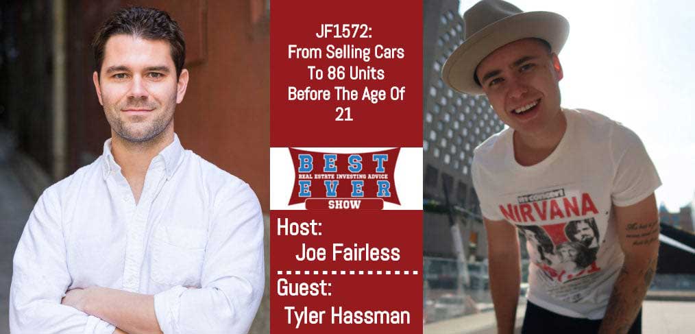 JF1572: From Selling Cars To 86 Units Before The Age Of 21 with Tyler Hassman