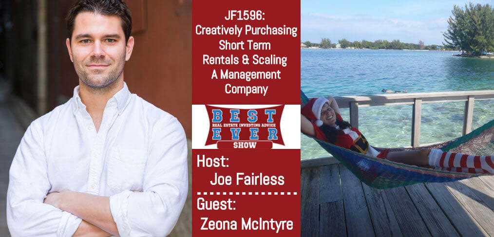 JF1596: Creatively Purchasing Short Term Rentals & Scaling A Management Company with Zeona McIntyre