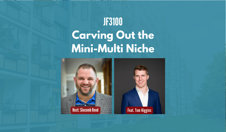 JF3100: Carving Out the Mini-Multi Niche ft. Tom Higgins