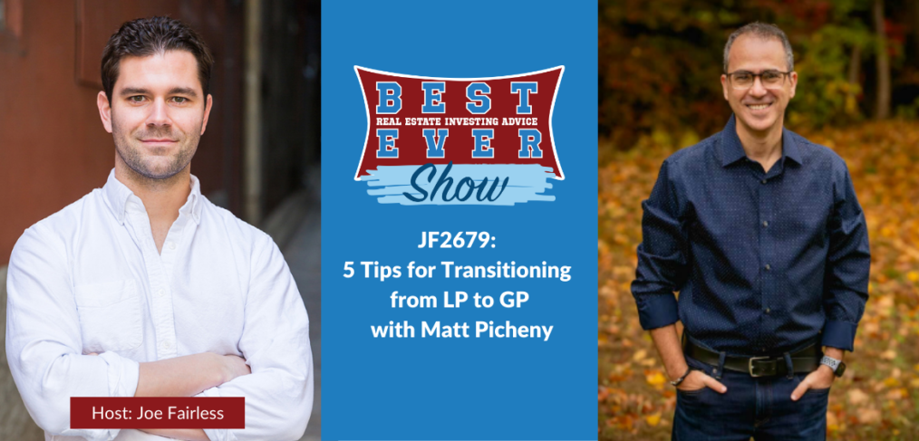 5 Tips for Transitioning from LP to GP with Matt Picheny