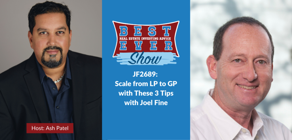 JF2689: Scale from LP to GP with These 3 Tips with Joel Fine