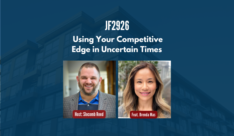 JF2926: Using Your Competitive Edge in Uncertain Times ft. Brenda Mas